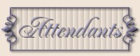 Attendants