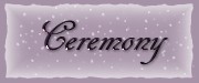 The Ceremony